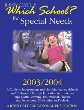 Download Which School? for Special Needs: A Guide to Independent and Non-maintained Schools and Colleges of Further Education in Britain for Pupils with  and Behavioural Difficulties or Dyslexia - Derek Bingham file in ePub