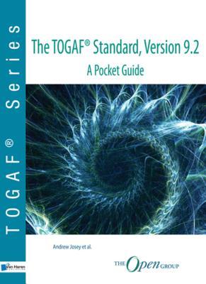 Read Online The Togaf(r) Standard, Version 9.2 - A Pocket Guide - Andrew Josey file in PDF