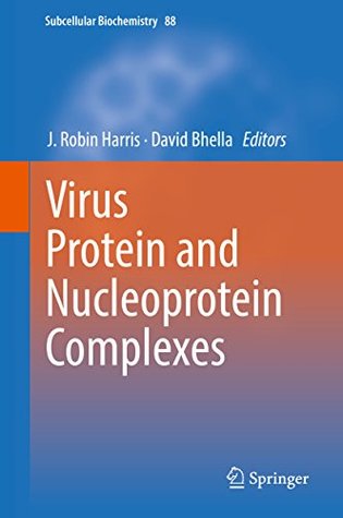 Read Online Virus Protein and Nucleoprotein Complexes (Subcellular Biochemistry) - J. Robin Harris file in PDF