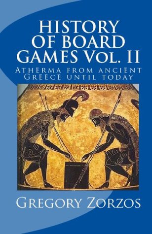 Full Download History Of Board Games: Atherma From Ancient Greece Until Today (Greek Edition) - Gregory Zorzos file in ePub