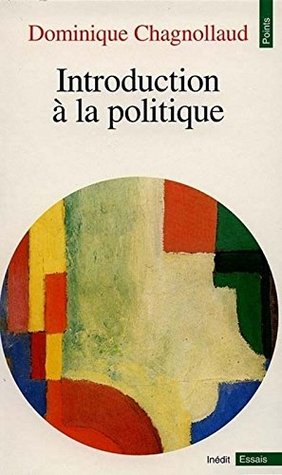 Read Introduction La Politique (English and French Edition) - Dominique Chagnollaud file in ePub