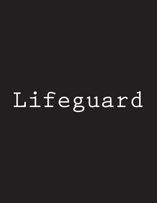 Read Lifeguard: Notebook Large Size 8.5 X 11 Ruled 150 Pages -  | ePub