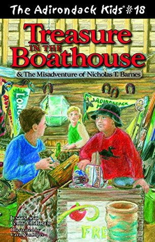Read Online The Adirondack Kids #18: Treasure in the Boathouse - Justin VanRiper file in PDF
