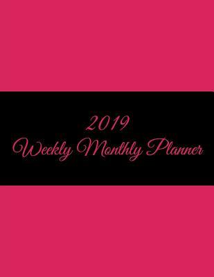 Download 2019 Weekly Monthly Planner: Pink Color Book, 8.5 X 11 Calendar Schedule Organizer, Daily/Weekly/Monthly/Yearly Planner, Daily to Do List, Schedule Planner, Agenda Planner -  file in ePub