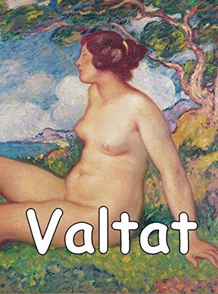 Read One of the pioneers of Fauvism Louis Valtat: 190  his most outstanding paintings (Impressionism) - Yuri Karminsky | PDF