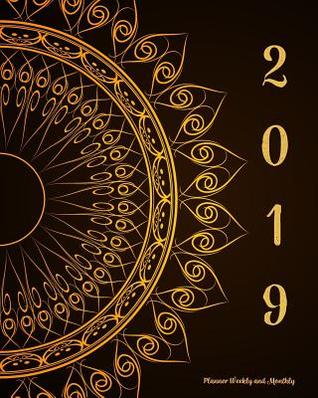 Download 2019 Planner Weekly and Monthly: Monthly Schedule Organizer - Agenda Planner 2019, 12months Calendar, Appointment Notebook, Monthly Planner, to Do List - Alicia Clays | ePub