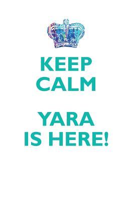 Read Online KEEP CALM, YARA IS HERE AFFIRMATIONS WORKBOOK Positive Affirmations Workbook Includes: Mentoring Questions, Guidance, Supporting You - Affirmations World file in PDF