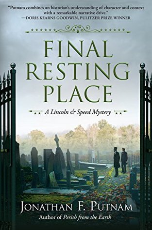 Read Final Resting Place: A Lincoln and Speed Mystery - Jonathan F. Putnam | ePub