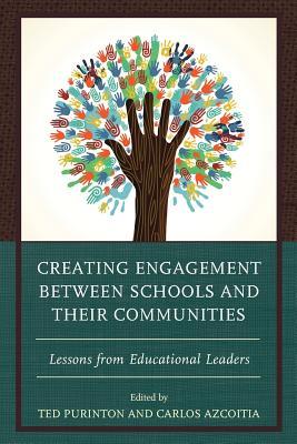 Read Creating Engagement Between Schools and Their Communities: Lessons from Educational Leaders - Ted Purinton file in PDF