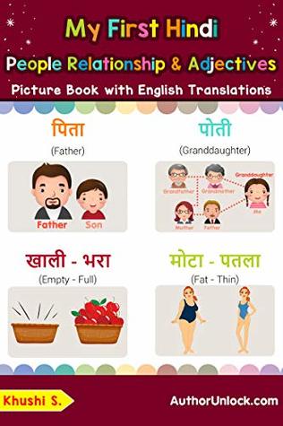 Read Online My First Hindi People, Relationships & Adjectives Picture Book with English: Bilingual Early Learning & Easy Teaching Hindi Books for Kids (Teach & Learn Basic Hindi words for Children 13) - Khushi S. file in ePub