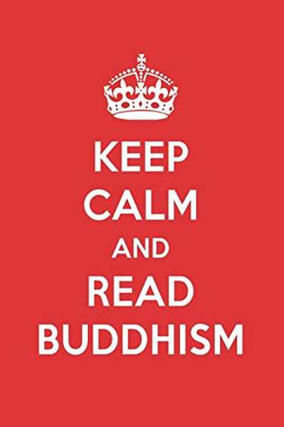 Download Keep Calm and Read Buddhism: Buddhism Book Designer Notebook - Great Gift Books file in ePub