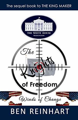 Read The Knights of Freedom (The King Maker Trilogy (Book-2)) - Ben Reinhart file in ePub