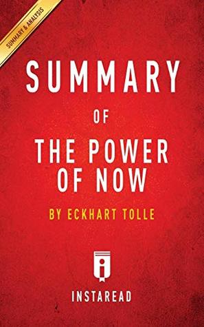 Download Summary of The Power of Now: by Eckhart Tolle Includes Analysis - Instaread Summaries | ePub