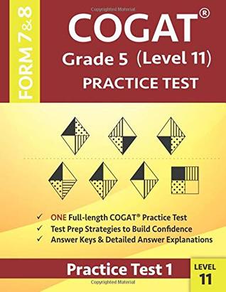 Read COGAT Grade 5 Level 11 Practice Test Form 7 and 8: CogAT Test Prep Grade 5: Cognitive Abilities Test for 5th Grade - Gifted and Talented CogAT Test Prep Team | ePub