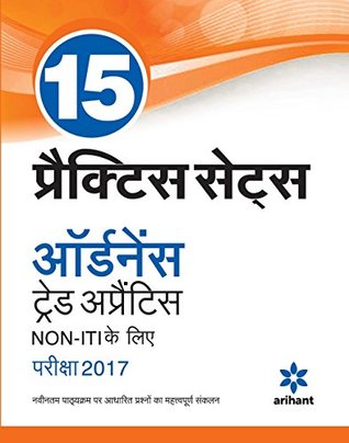 Download 15 Practice Sets Ordnance Trade Apprentice Non-ITI Pariksha 2017 - Arihant Experts | ePub