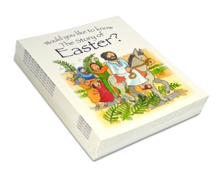 Read Would You Like to Know the Story of Easter?: pack of 10 - Tim Dowley file in PDF