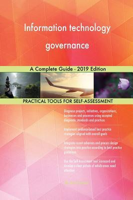 Read Information technology governance A Complete Guide - 2019 Edition - Gerardus Blokdyk | PDF