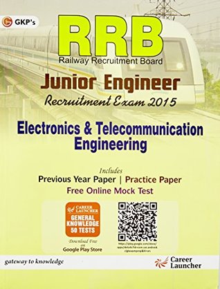 Read Online Guide to RRB Electronics& Communication Enginnering: Junior Engg. - 2015 - GKP | PDF