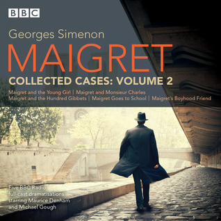 Read Maigret: Collected Cases Volume 2: Classic Radio Crime - Georges Simenon file in ePub