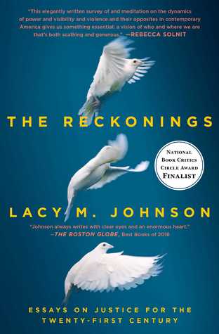 Read The Reckonings: Essays on Justice for the Twenty-First Century - Lacy M. Johnson | PDF