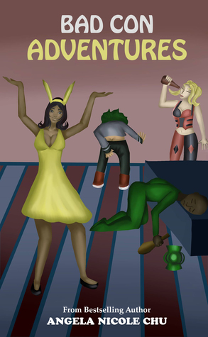 Full Download Bad Con Adventures: Anime Conventions Gone Oh So Wrong - Angela Nicole Chu file in ePub