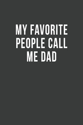 Download My Favorite People Call Me Dad: Blank Lined Journal -  file in ePub