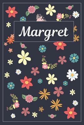 Read Online Margret: Lined Writing Notebook with Personalized Name 120 Pages 6x9 Flowers -  | PDF