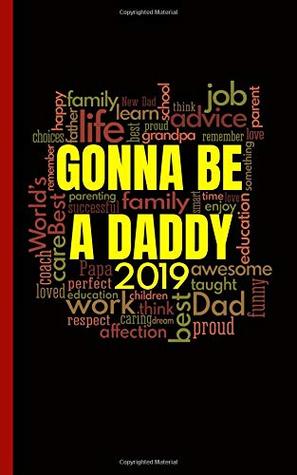 Full Download New Dad Expectant Father Journal - Gonna Be a Daddy Quote Notebook: Proud Expecting Papa DIY College Ruled, Lined Writing Planner Note Book (Father's Day Gifts Vol 2) - Kids Read More | ePub