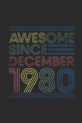 Full Download Awesome Since December 1980: Graph Paper Journal (6 X 9 - 120 Pages/ 5 Squares per inch) for Birthday Gift Idea - Awesome Publishing | ePub