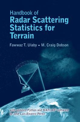 Read Handbook of Radar Scattering Statistics for Terrain: Includes 2019 Software Update - Fawwaz Ulaby | PDF