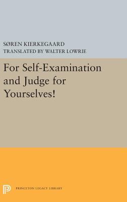 Full Download For Self-Examination and Judge for Yourselves! - Sr̜en Kierkegaard file in PDF