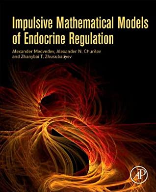 Download Impulsive Mathematical Models of Endocrine Regulation - Alexander Medvedev file in ePub