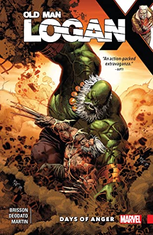 Download Wolverine: Old Man Logan, Vol. 6: Days of Anger - Ed Brisson | PDF