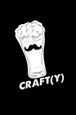 Download Craft(y): 6x9 Craft Beer lined ruled paper notebook notes -  file in PDF