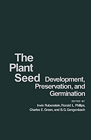 Read The Plant Seed: Development, Preservation, and Germination - Irwin Rubenstein file in ePub