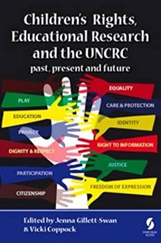 Full Download Children's Rights, Educational Research and the UNCRC: past, present and future - Jenna Gillett-Swan | ePub