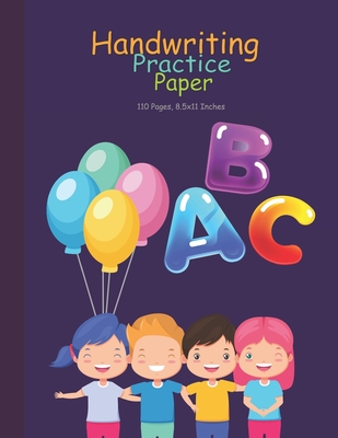 Download Handwriting Practice Paper-ABC kids: Handwriting Practice Paper for Kids with Dotted Lined Sheets for K-3 Students, 110 pages, 8.5x11 inches -  file in ePub