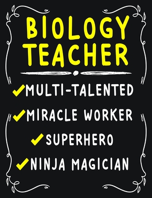 Read Biology Teacher Multi-Talented Miracle Worker Superhero Ninja Magician: Biology Teacher Weekly Monthly 2020 Planner Organizer, Calendar Schedule, Inspirational Quotes Includes Quotes & Holidays - Omi Planers Kech | PDF