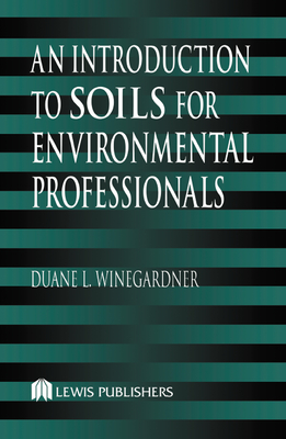 Read An Introduction to Soils for Environmental Professionals - Duane L Winegardner file in ePub