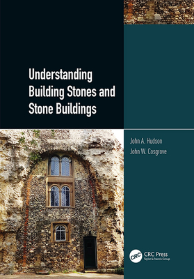 Read Online Understanding Building Stones and Stone Buildings - J A Hudson file in PDF